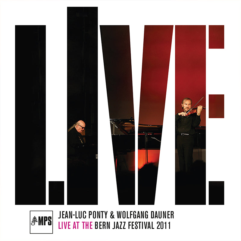 JEAN-LUC PONTY & WOLFGANG DAUNER - Live At The Bern Jazz Festival 2011 - LP - Vinyl