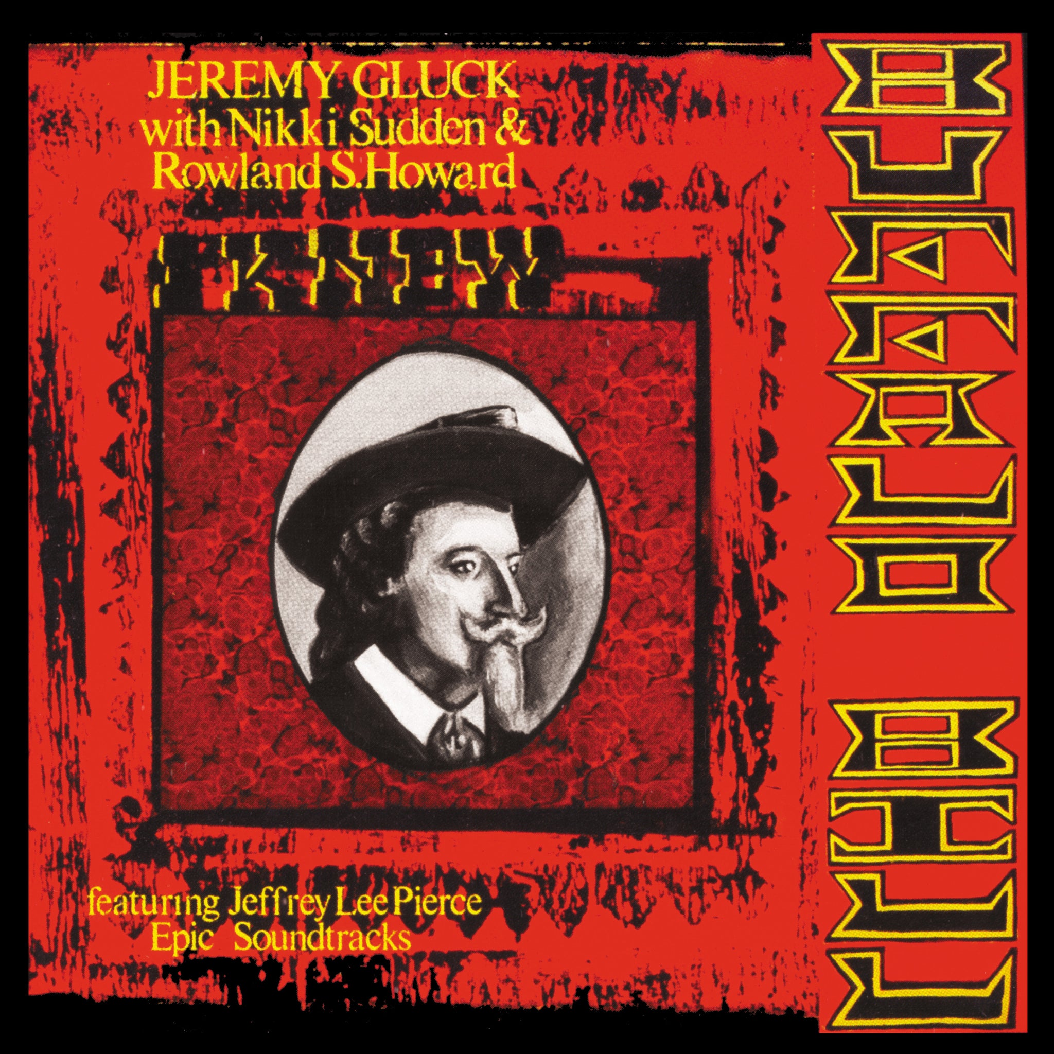 JEREMY GLUCK WITH NIKKI SUDDEN & ROWLAND S HOWARD - I Knew Buffalo Bill - 1 LP - Soviet Red Vinyl  [RSD 2024]