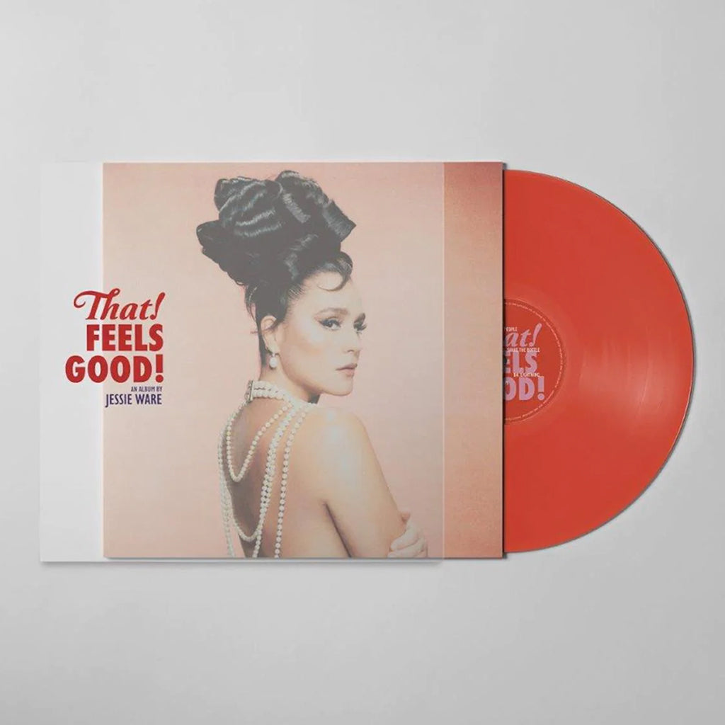 JESSIE WARE - That! Feels Good! - LP - Red Vinyl