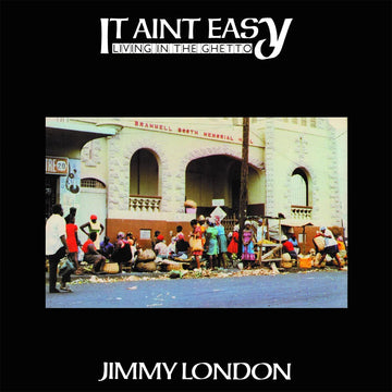 JIMMY LONDON - It Ain't Easy Living In The Ghetto (2022 Reissue) - LP - Vinyl