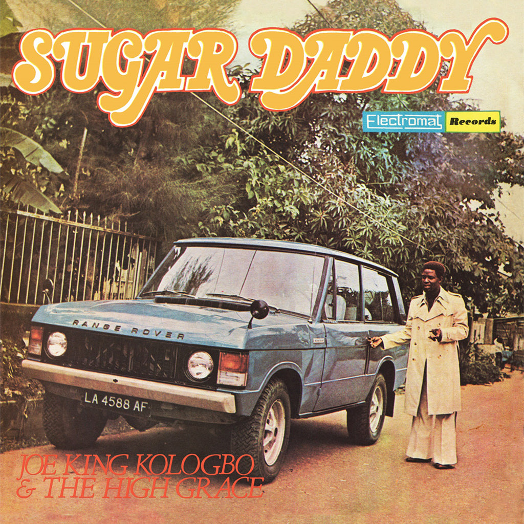 JOE KING KOLOGBO & THE HIGH GRACE - Sugar Daddy (Repress) - LP - Vinyl