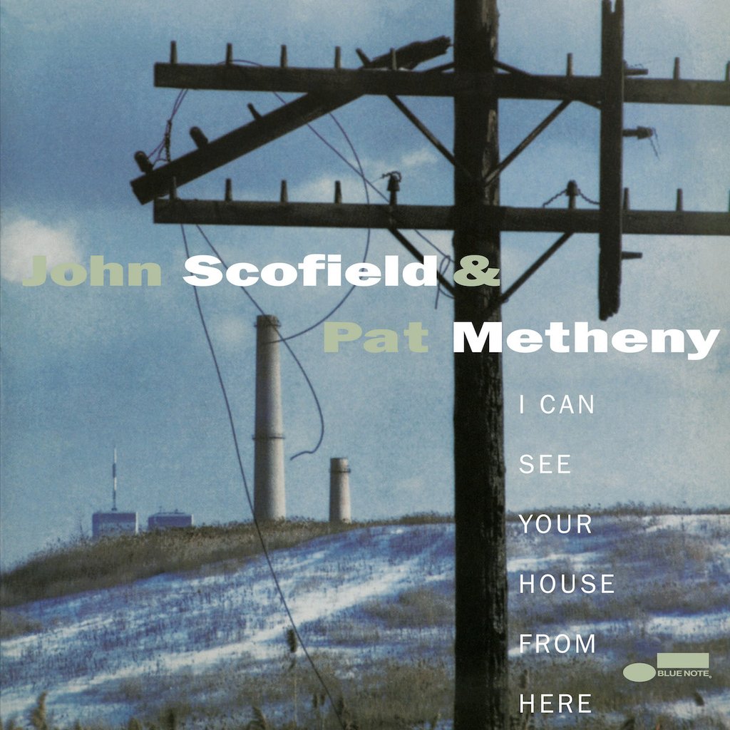 JOHN SCOFIELD & PAT METHENY - I Can See Your House From Here - 2LP - 180g Vinyl
