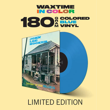 JOHN LEE HOOKER - House Of The Blues (Waxtime In Color Edition) - LP - 180g Blue Vinyl
