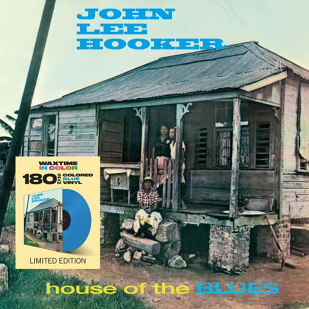 JOHN LEE HOOKER - House Of The Blues (Waxtime In Color Edition) - LP - 180g Blue Vinyl