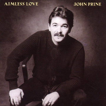 JOHN PRINE - Aimless Love (2022 Reissue) - LP - Vinyl