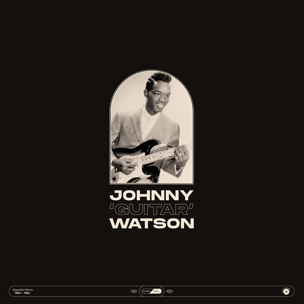 JOHNNY GUITAR WATSON - Essential Works 1953-1962 - 2LP - Vinyl