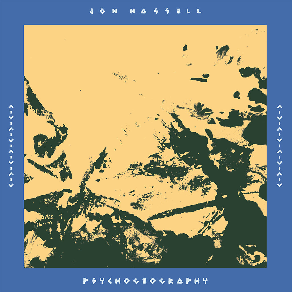 JON HASSELL - Psychogeography [Zones Of Feeling] - 2LP - Deluxe Gatefold Vinyl [FEB 24]