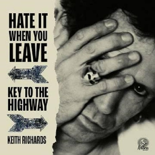 KEITH RICHARDS - Hate It When You Leave / Key To The Highway - 7" - Limited Red Vinyl [RSD2020-OCT24]