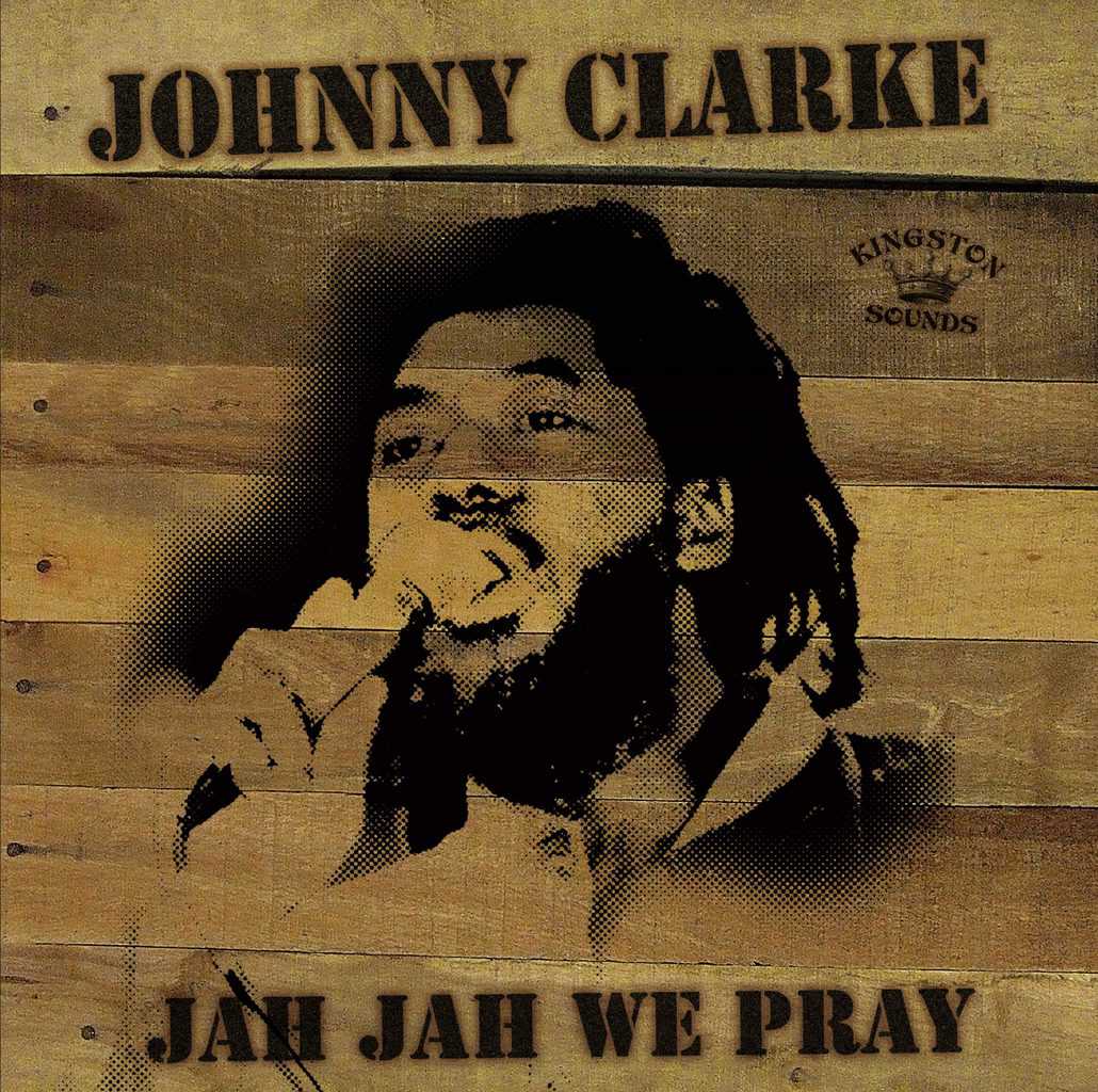 JOHNNY CLARKE - Jah Jah We Pray - LP - Vinyl