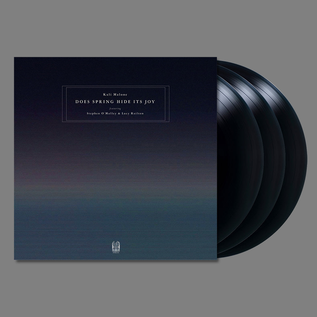 KALI MALONE (FEAT. STEPHEN O’MALLEY & LUCY RAILTON) - Does Spring Hide Its Joy - 3LP - Vinyl