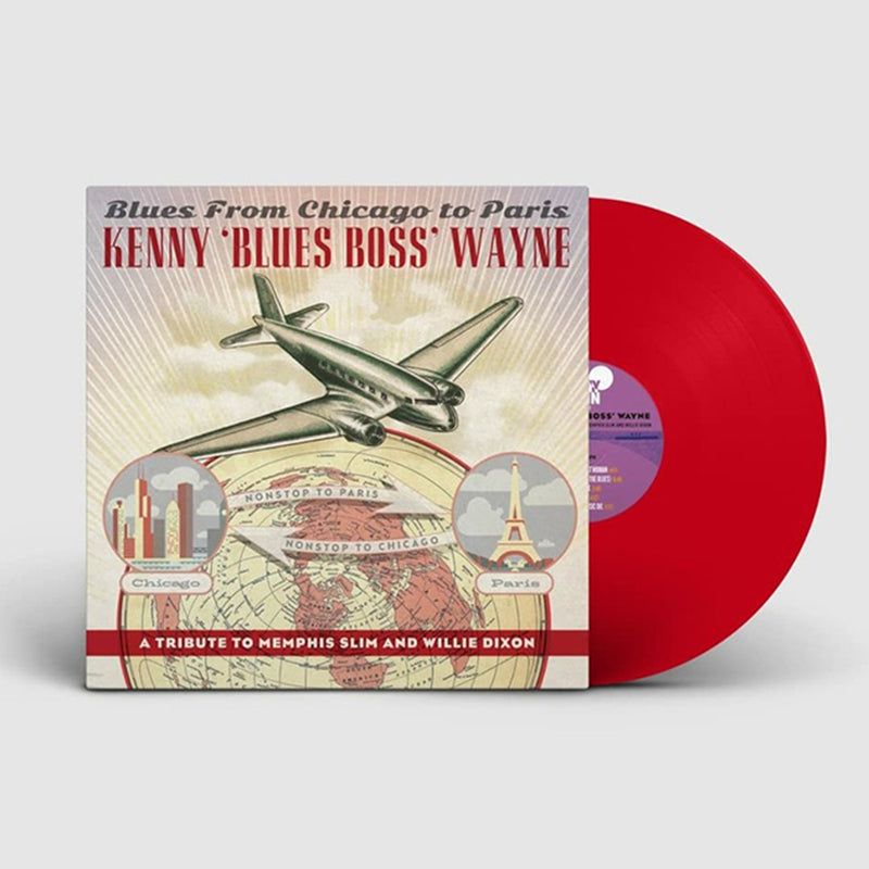 KENNY 'BLUES BOSS' WAYNE - Blues From Chicago To Paris - LP - 180g Red Vinyl