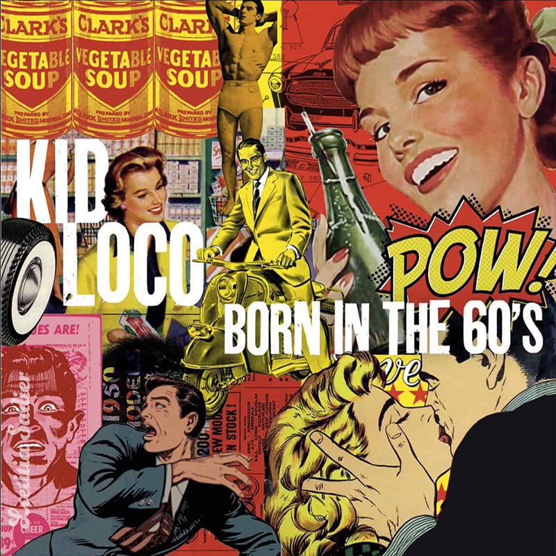 KID LOCO - Born in the 60’s - LP - Vinyl