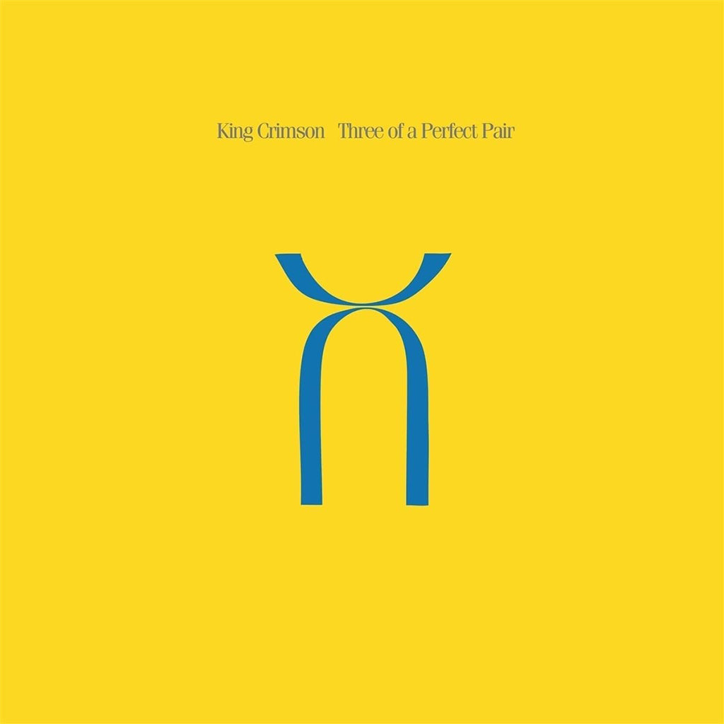 KING CRIMSON - Three Of A Perfect Pair (40th Anniversary Steven Wilson & Robert Fripp Stereo Mix) - LP - 200g Vinyl