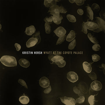 KRISTIN HERSH - Wyatt At The Coyote Palace (Repress) - 2LP - Vinyl