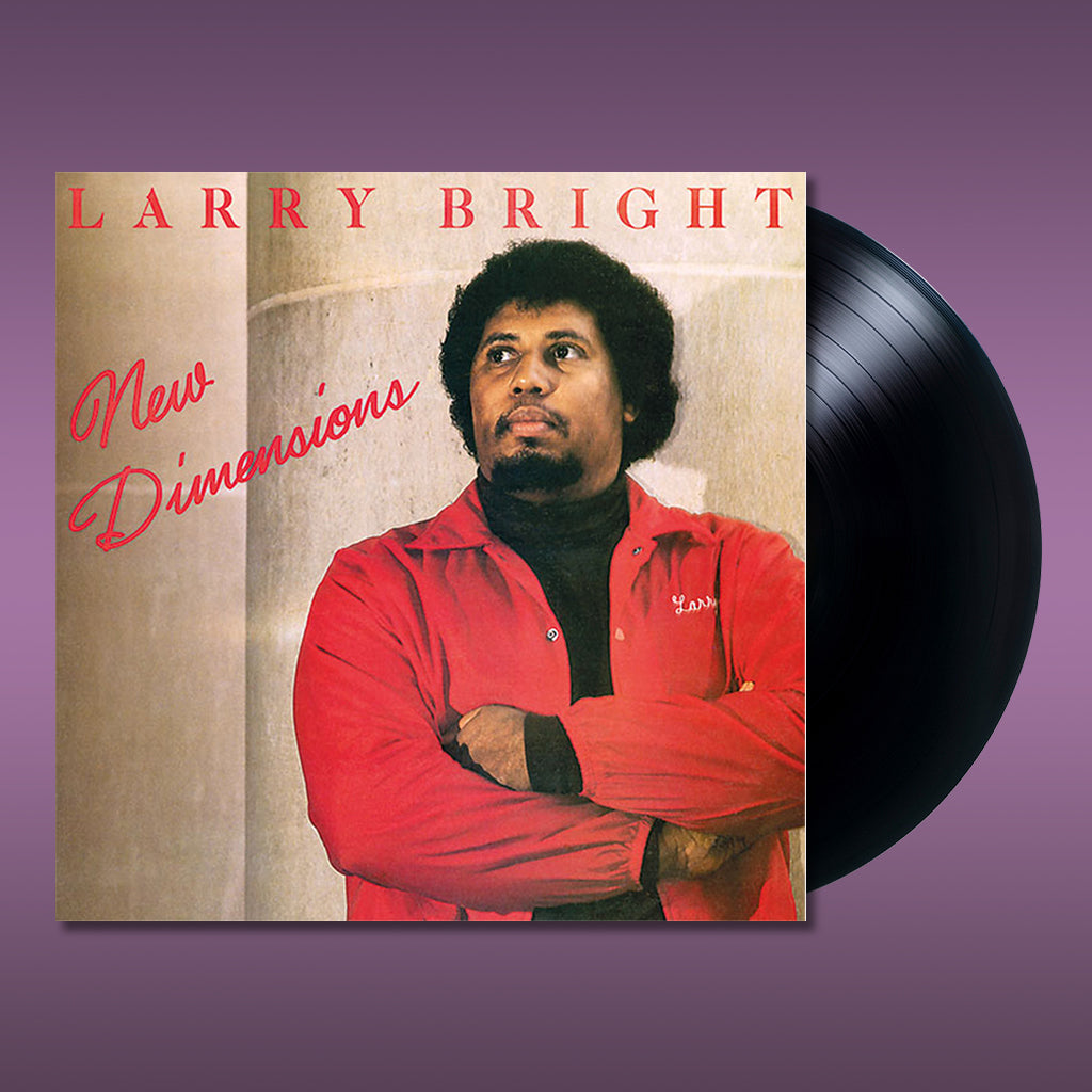 LARRY BRIGHT - New Dimensions (Remastered) - LP - Vinyl [RSD23]
