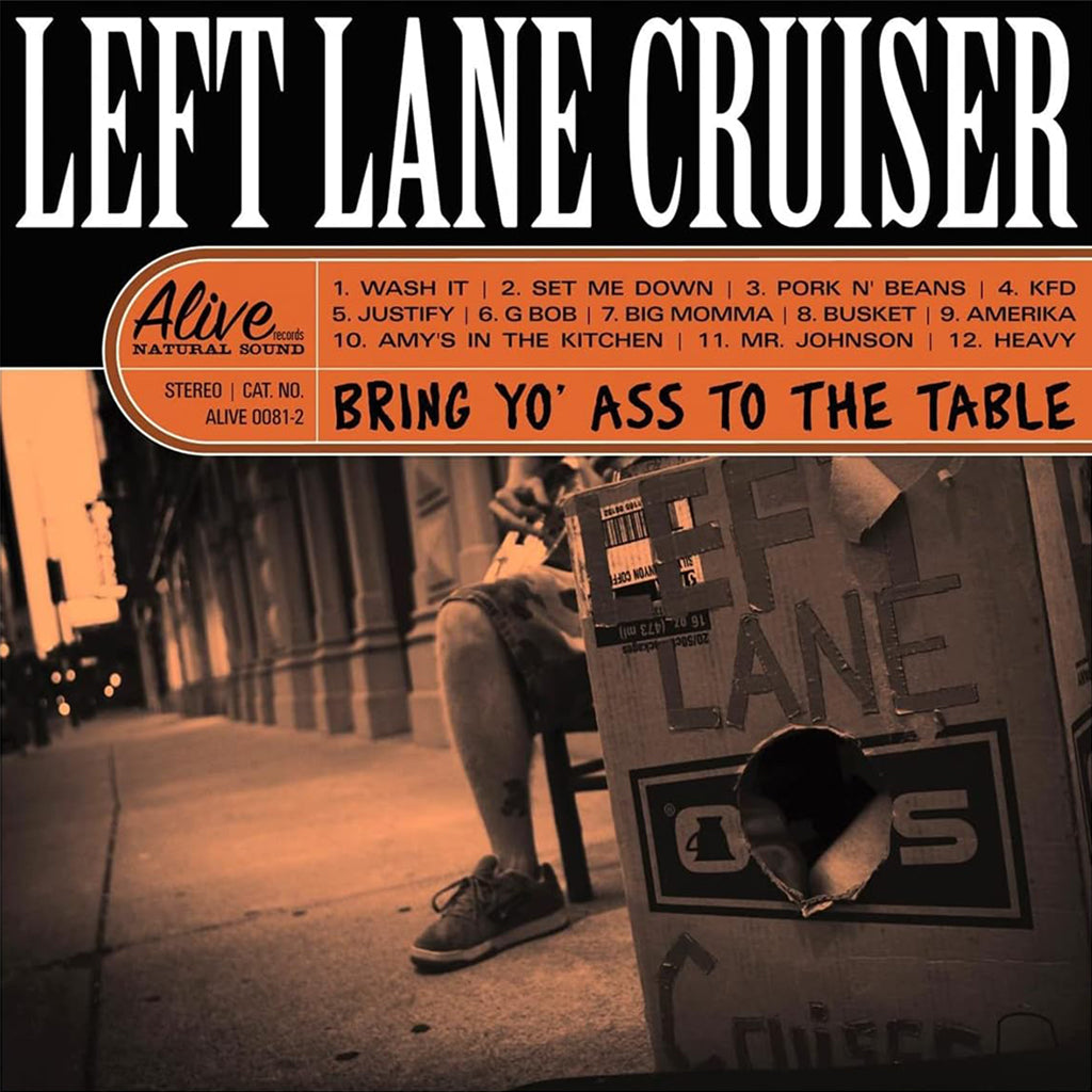 LEFT LANE CRUISER - Bring Yo' Ass To The Table (2023 Reissue) - LP - Clear Orange Vinyl [APR 28]