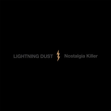 LIGHTNING DUST - Nostalgia Killer - LP - Cosmic Amber (Marbled / Smoke Effect) Vinyl [JUN 9]