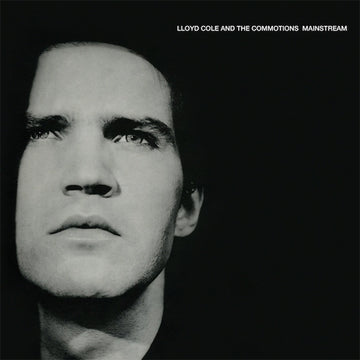 LLOYD COLE AND THE COMMOTIONS - Mainstream (2023 Reissue) - LP - 180g Vinyl
