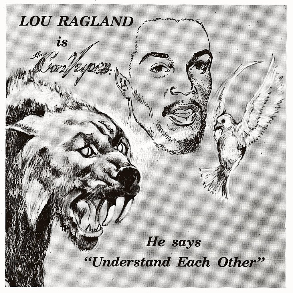 LOU RAGLAND - Is The Conveyor "Understand Each Other" (45th Anniv. Reissue) - LP - Milky White Vinyl