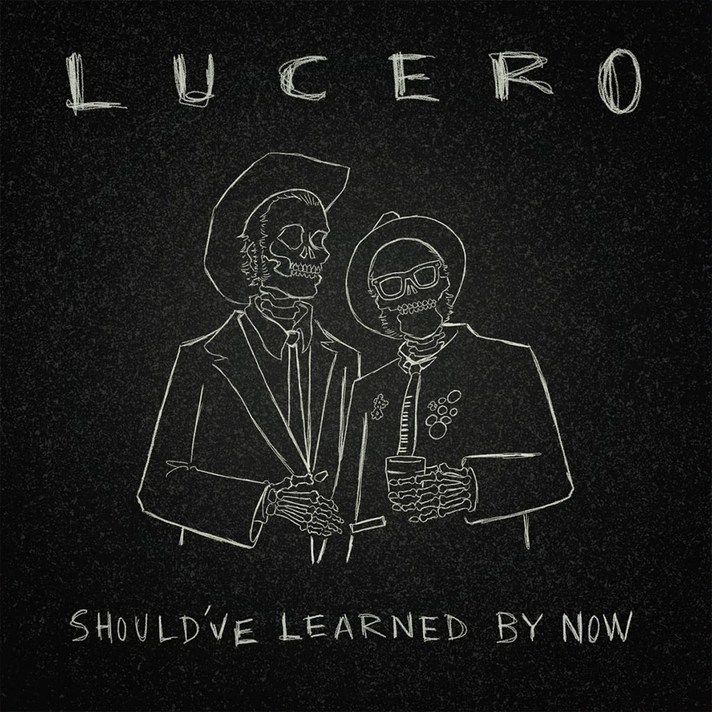 LUCERO - Should’ve Learned By Now - LP - Silver Vinyl [FEB 24]