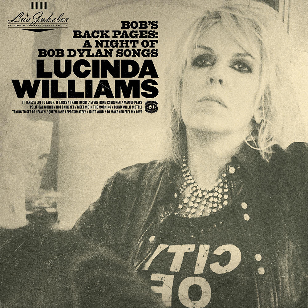 LUCINDA WILLIAMS - Lu's Jukebox Vol. 3: Bob's Back Pages: A Night of Bob Dylan Songs - 2LP - Vinyl