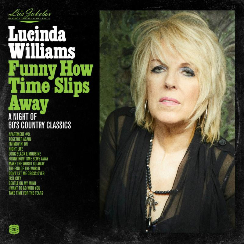 LUCINDA WILLIAMS - Lu's Jukebox Vol. 4: Funny How Time Slips Away: A Night of 60's Country Classics - CD