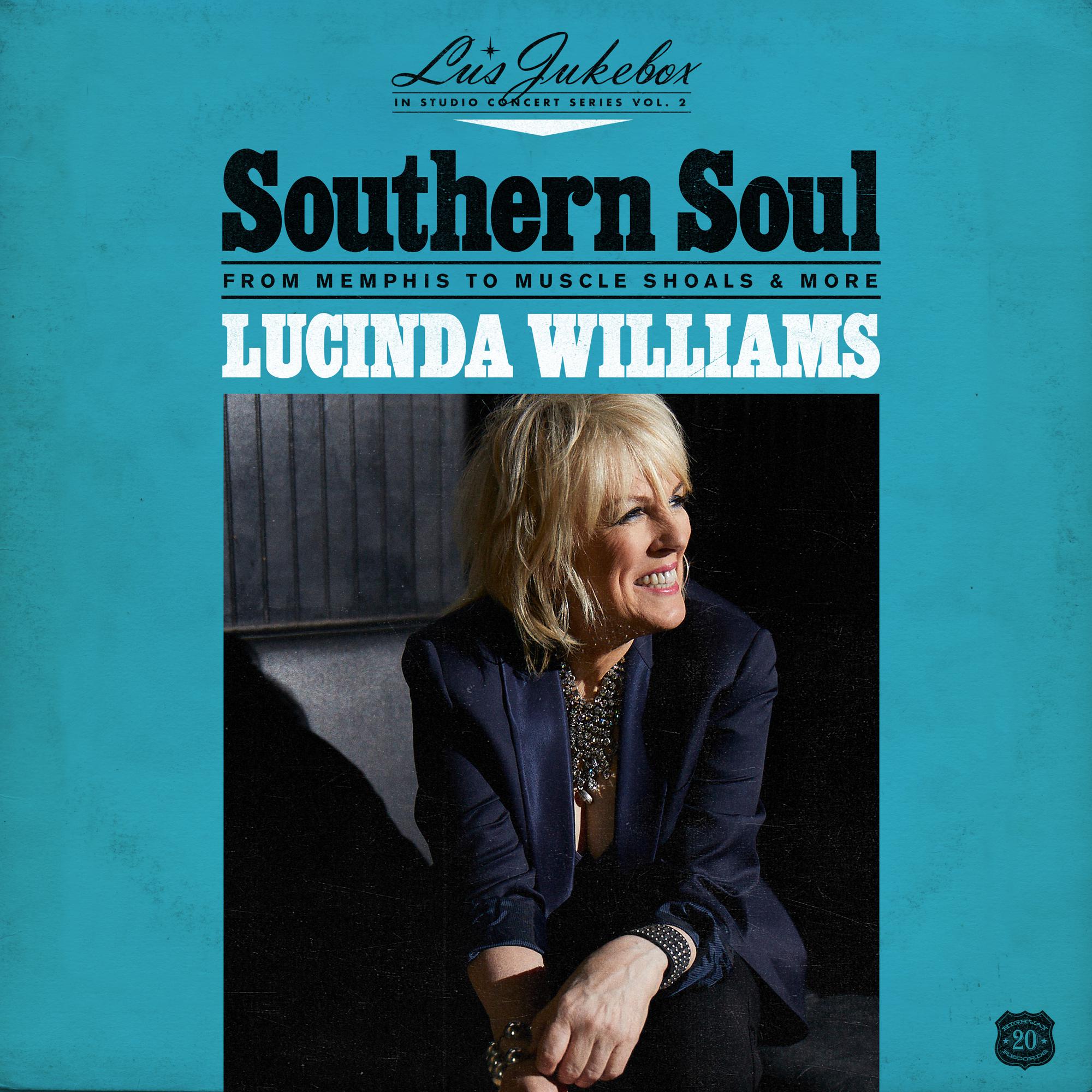 LUCINDA WILLIAMS - Lu's Jukebox Vol. 2: Southern Soul: From Memphis To Muscle Shoals - CD
