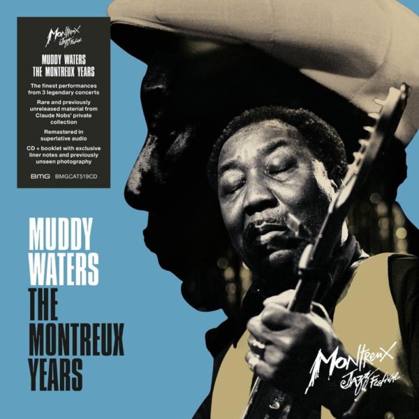 MUDDY WATERS - The Montreux Years (Remastered) - CD