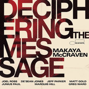 MAKAYA MCCRAVEN - Deciphering The Message - LP - Vinyl