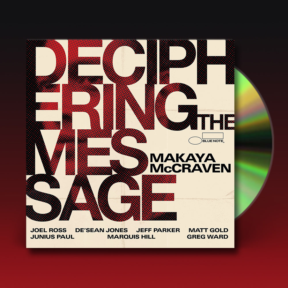MAKAYA MCCRAVEN - Deciphering The Message - CD
