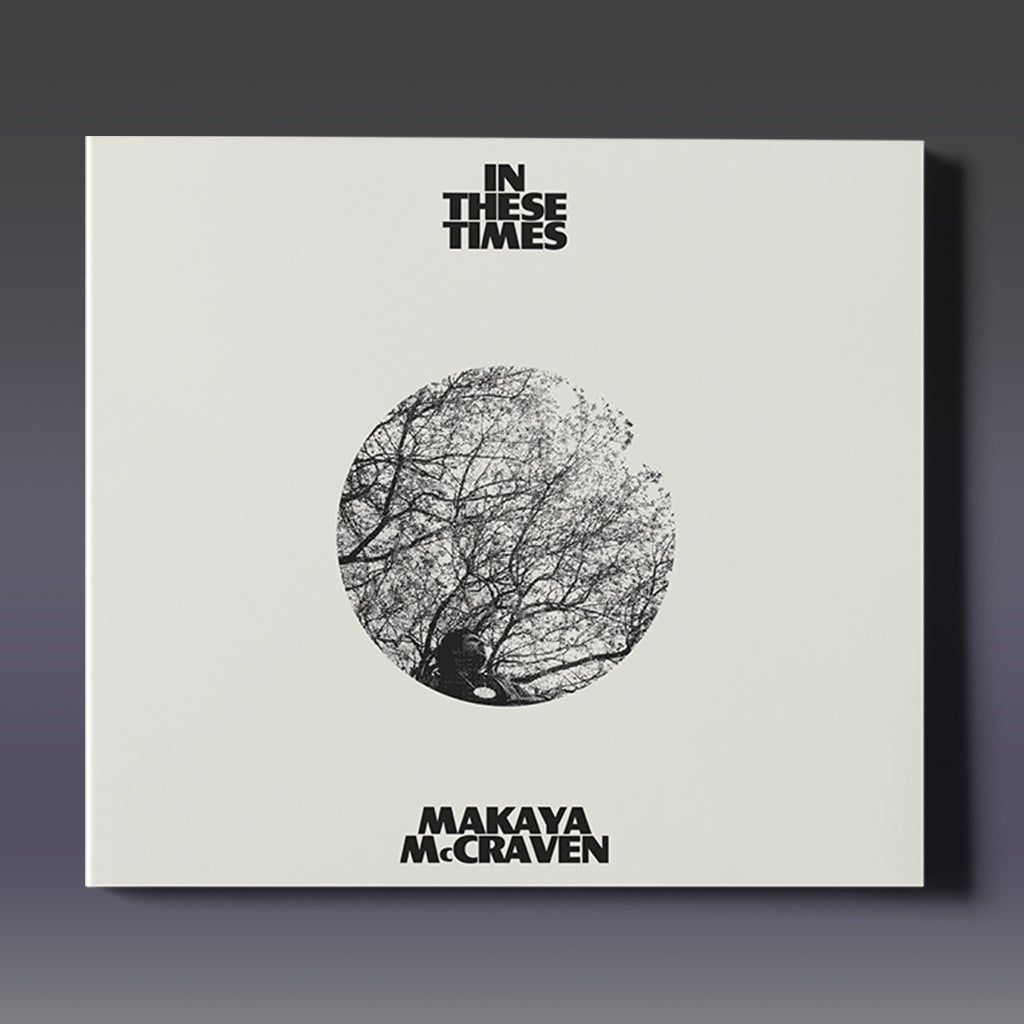 MAKAYA MCCRAVEN - In These Times - CD
