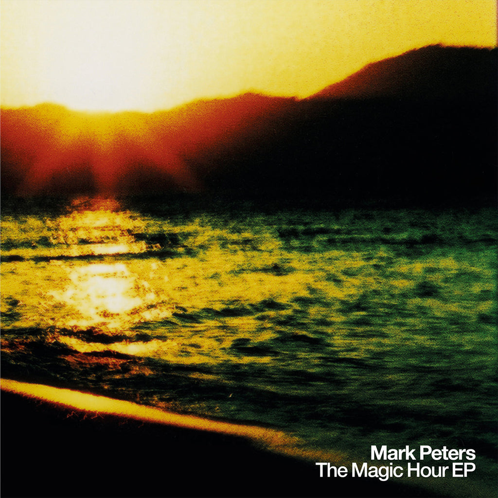 MARK PETERS - The Magic Hour EP - 10"- Yellow Vinyl [MAR 24]