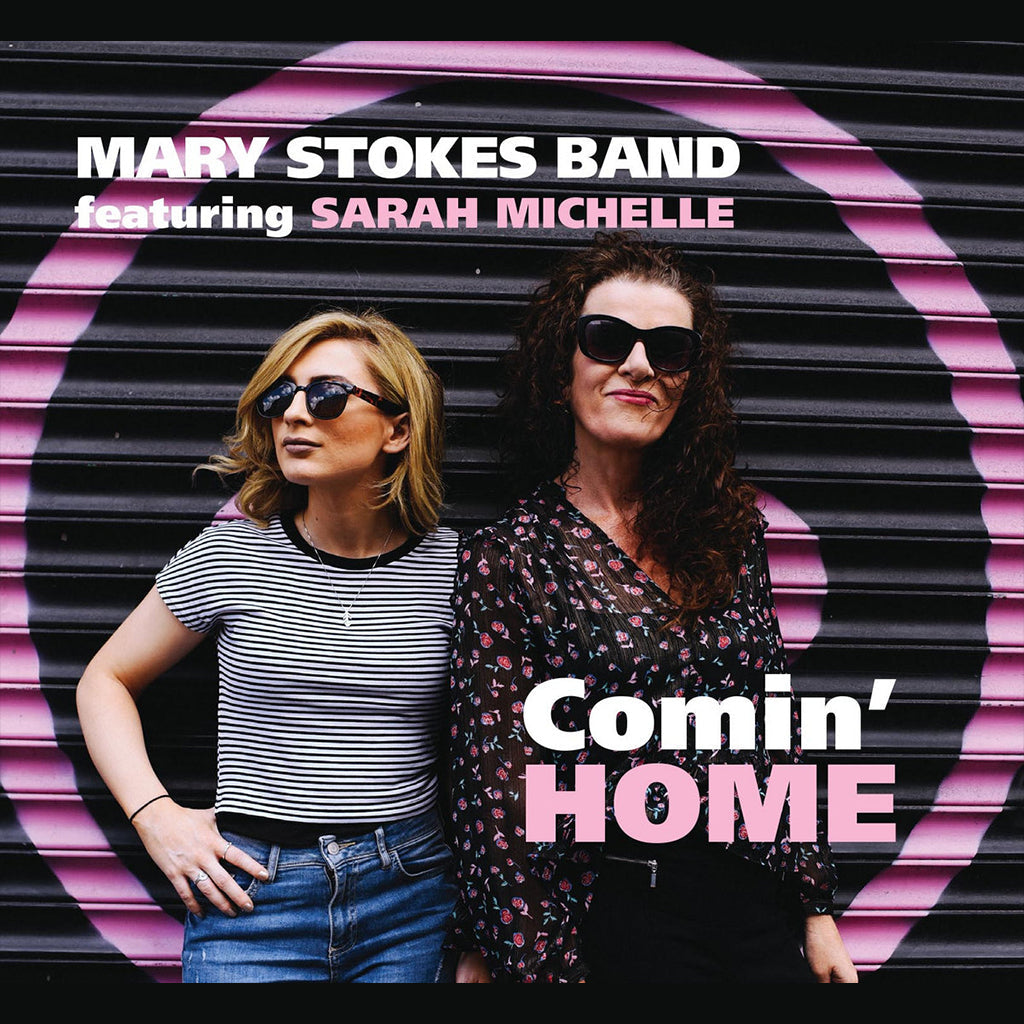 MARY STOKES BAND - Comin' Home (Repress) - CD