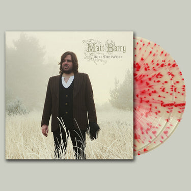 MATT BERRY - Kill The Wolf (10th Anniversary Deluxe Expanded Edition) - 2LP - Gatefold Blood Splatter Vinyl