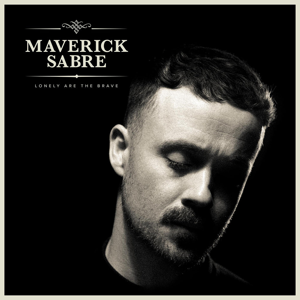 MAVERICK SABRE - Lonely Are The Brave (Mav's Version) - CD