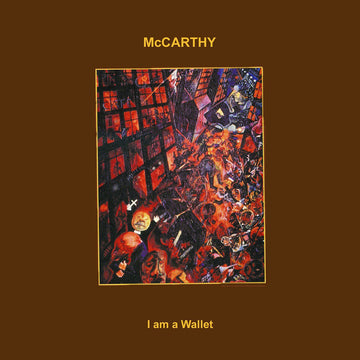 MCCARTHY - I Am A Wallet (w/ Poster & Sticker) - 2LP + Bonus 7" - Gatefold Red Vinyl