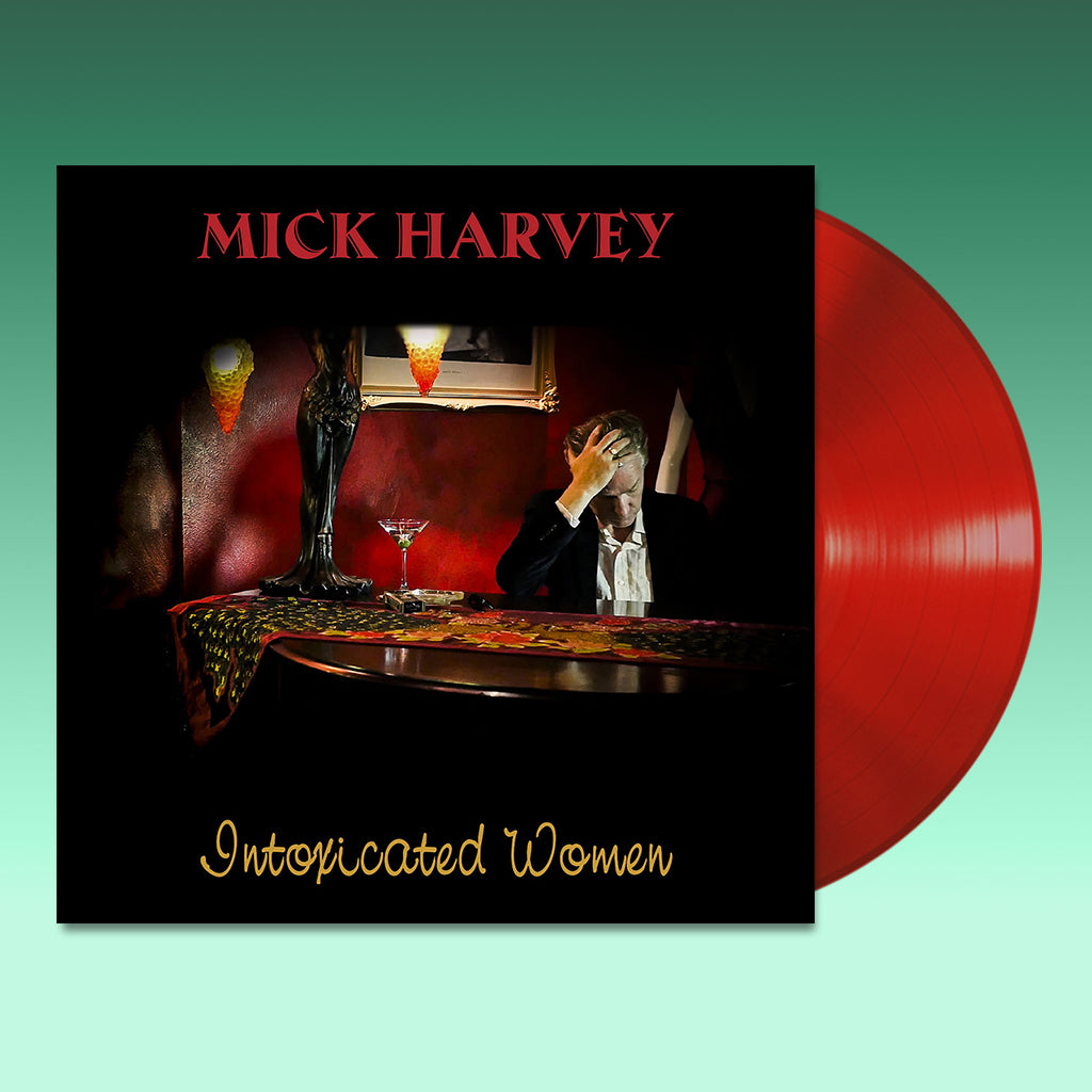 MICK HARVEY - Intoxicated Women (2023 Reissue) - LP - Transparent Red Vinyl