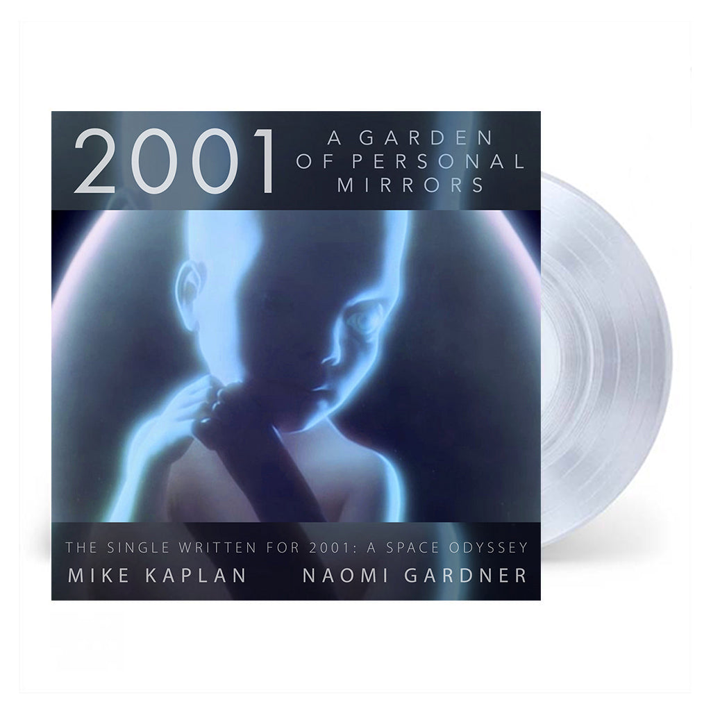 MIKE KAPLAN - 2001: A Garden of Personal Mirrors (ft. Naomi Gardner) - 7" - Clear Vinyl [APR 15]