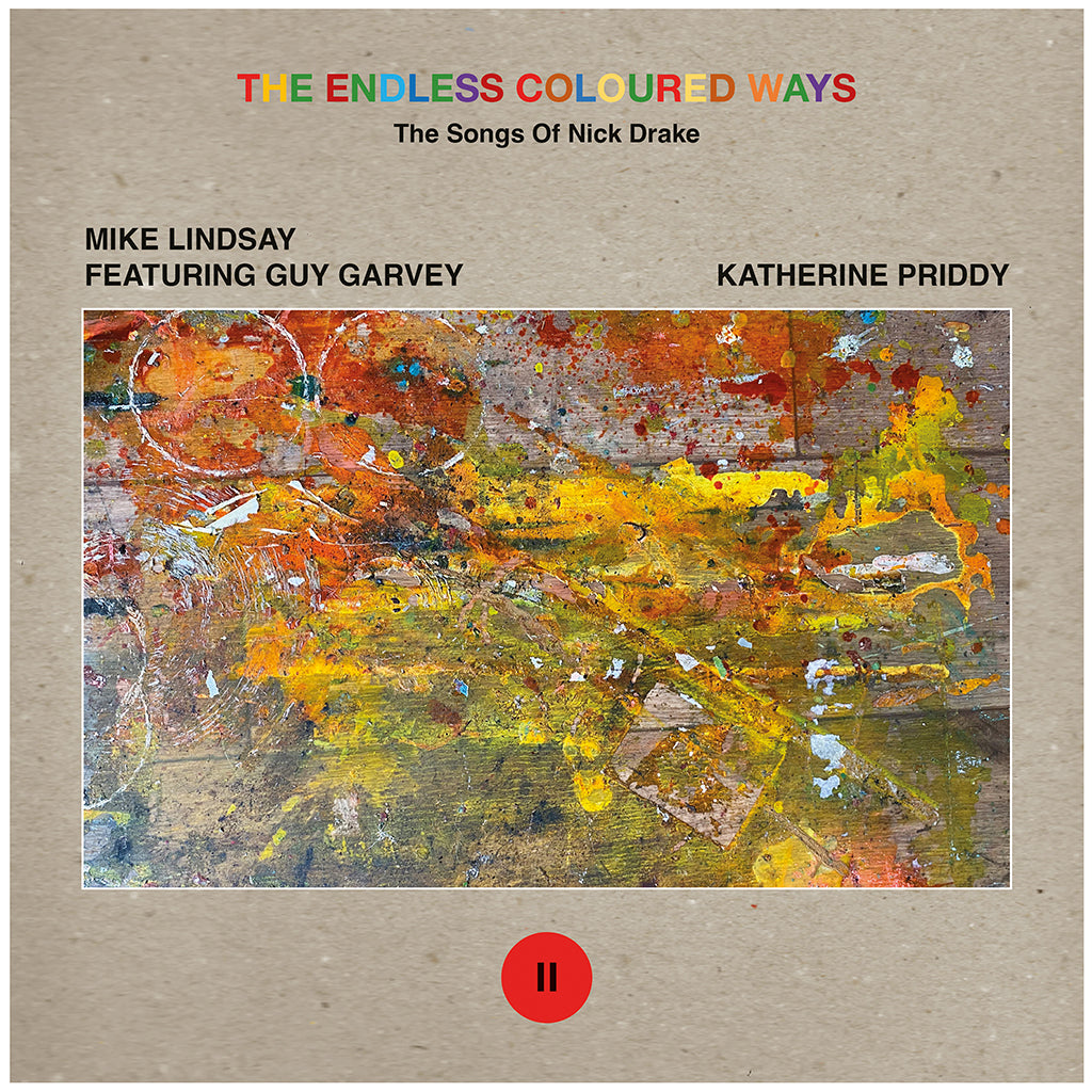 MIKE LINDSAY FEAT. GUY GARVEY / KATHERINE PRIDDY - The Endless Coloured Ways: The Songs of Nick Drake ( II ) - 7" Vinyl