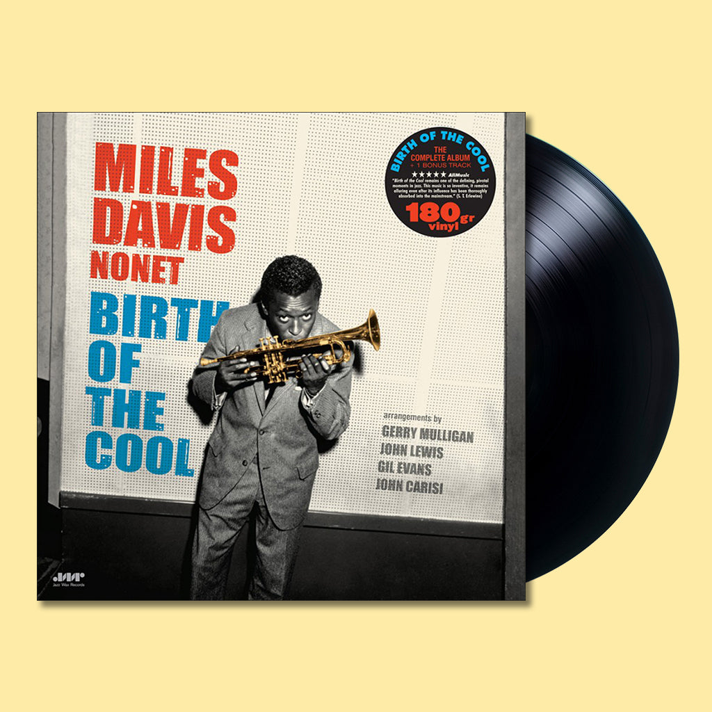 MILES DAVIS - Birth Of The Cool (Jazz Wax Edition w/ Bonus Track) - LP - 180g Vinyl