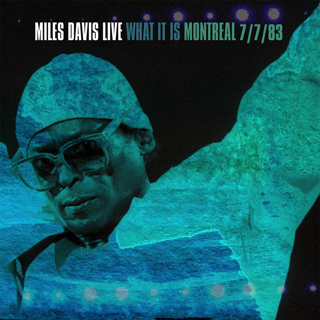 MILES DAVIS - What It Is: Live In Montreal 7/7/83 - 2LP - Gatefold Vinyl [RSD 2022 - DROP 2]