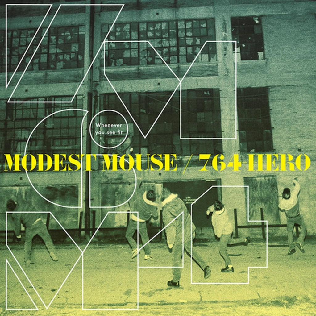 MODEST MOUSE / 764-HERO - Whenever You See Fit (Repress) - 12" EP - Evergreen Vinyl [MAY 5]