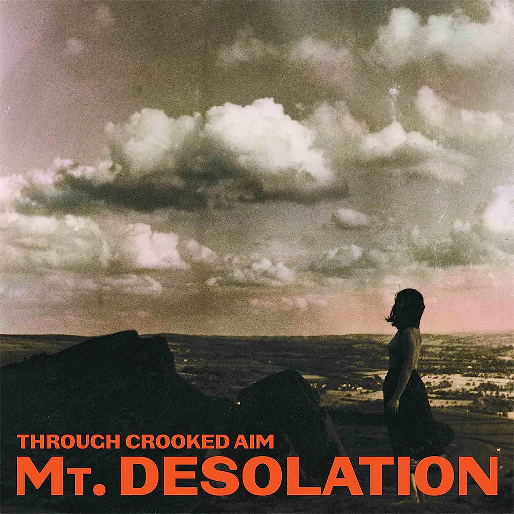 MT. DESOLATION - Through Crooked Aim - LP - Vinyl