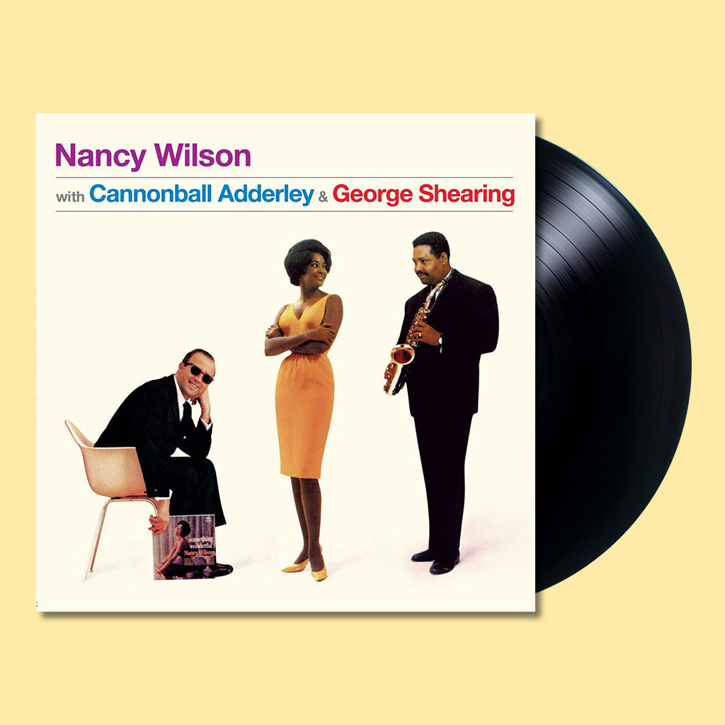 NANCY WILSON - Nancy Wilson with Cannonball Adderley & George Shearing (Waxtime Edition) - LP - 180g Vinyl
