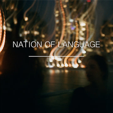 NATION OF LANGUAGE - From the Hill - 7" - Vinyl