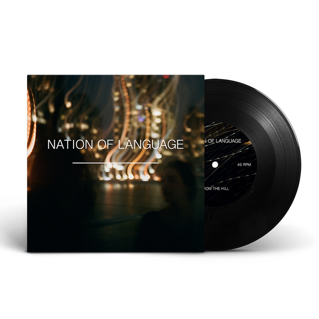 NATION OF LANGUAGE - From the Hill - 7" - Vinyl