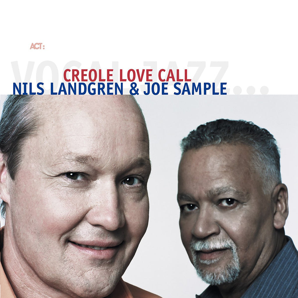 NILS LANDGREN & JOE SAMPLE - Creole Love Call - 2LP - Vinyl