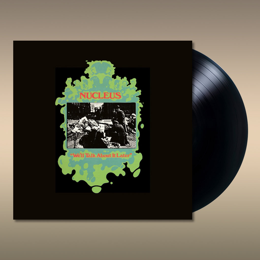 NUCLEUS - We’ll Talk About It Later (2023 Remastered Reissue w/ Die-Cut Sleeve) - LP - Gatefold Vinyl
