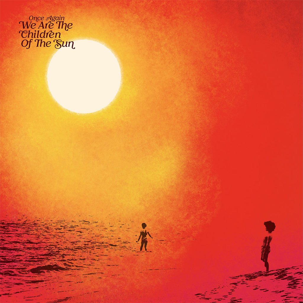 VARIOUS - Once Again We Are The Children Of The Sun (compiled by Paul Hillery) - 3LP - Vinyl