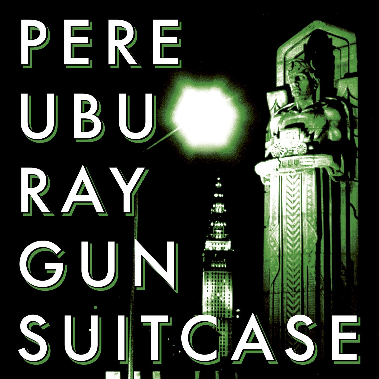 PERE UBU - Raygun Suitcase - LP - White Vinyl [RSD23]